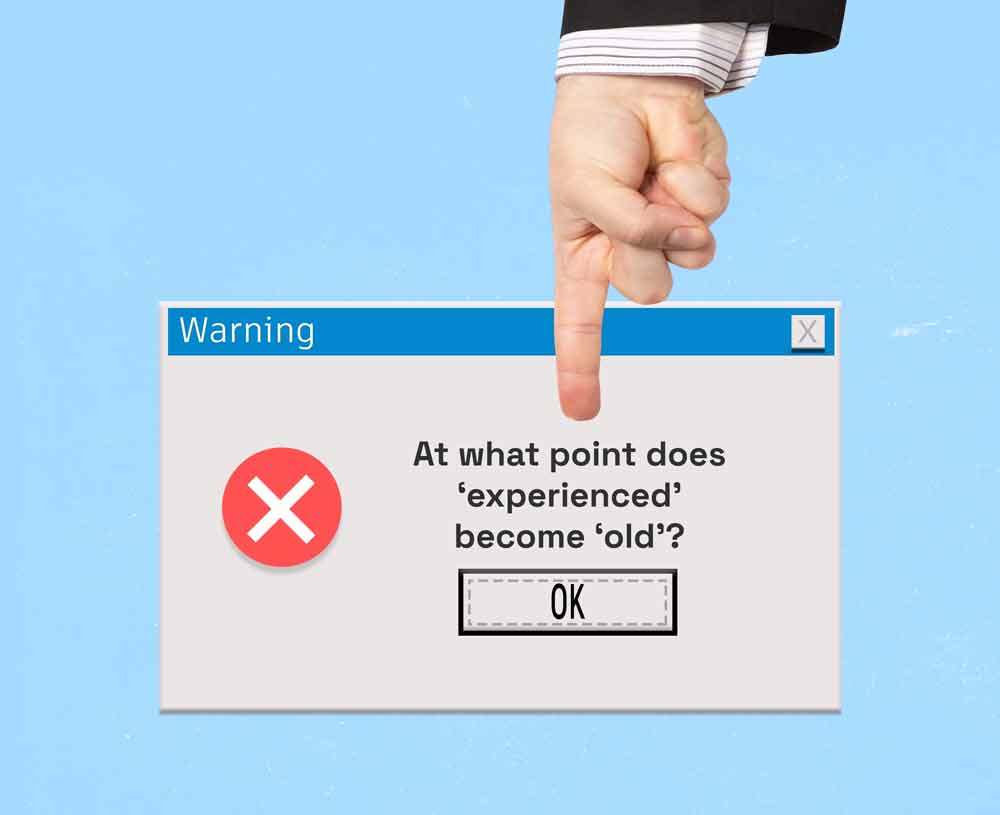 Relating to Age - An warning error "At what point does 'experienced' become 'old'?